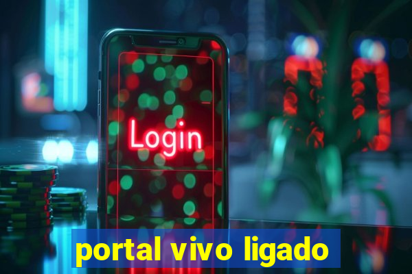 portal vivo ligado